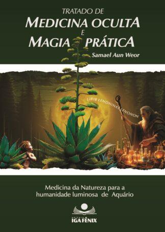 Tratado de Medicina Oculta e Magia Prática